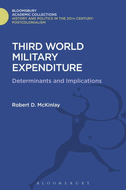 Third World Military Expenditure : Determinants and Implications, PDF eBook