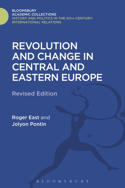 Revolution and Change in Central and Eastern Europe : Revised Edition, PDF eBook