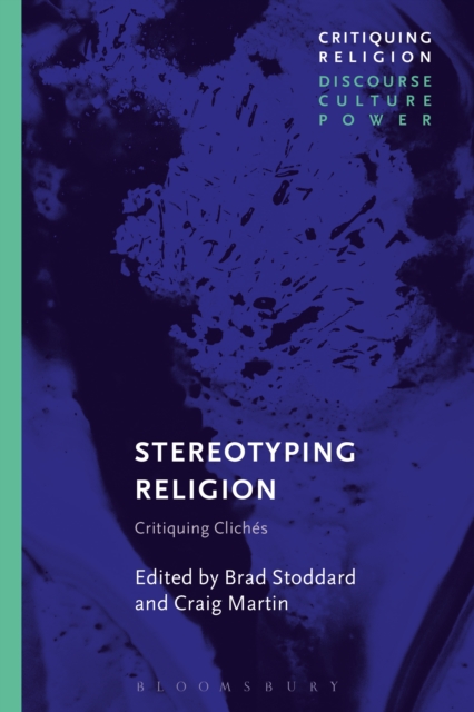 Stereotyping Religion : Critiquing Clich s, PDF eBook