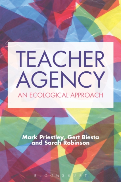 Teacher Agency : An Ecological Approach, Paperback / softback Book