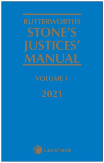 Butterworths Stone's Justices' Manual 2021, Mixed media product Book
