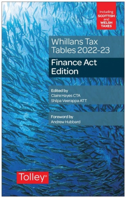 Whillans's Tax Tables 2022-23 (Finance Act edition), Paperback / softback Book