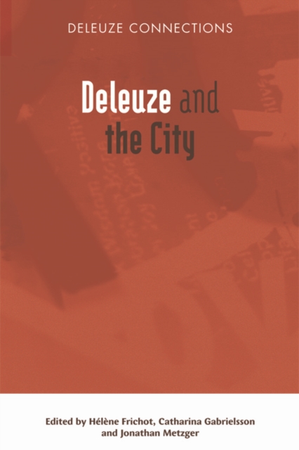 Deleuze and the City, Hardback Book