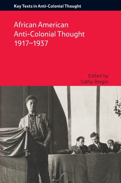 African American Anti-Colonial Thought 1917-1937, Paperback / softback Book
