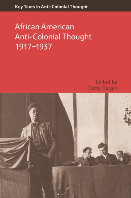 African American Anti-Colonial Thought 1917-1937, EPUB eBook
