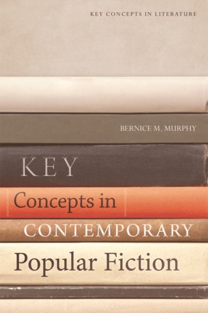 Key Concepts in Contemporary Popular Fiction, Hardback Book