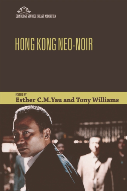 Hong Kong Neo-Noir, Hardback Book