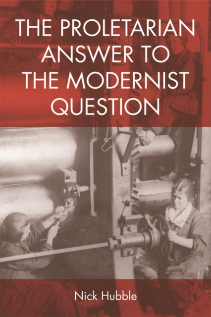 The Proletarian Answer to the Modernist Question, EPUB eBook