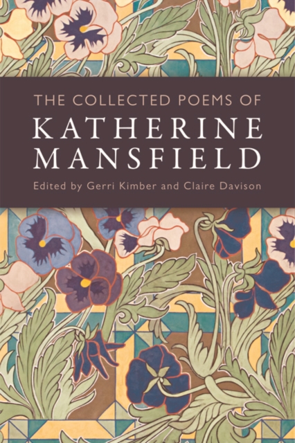 The Collected Poems of Katherine Mansfield, Hardback Book