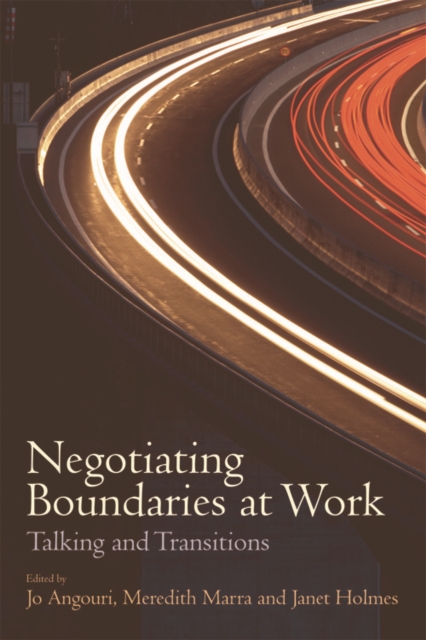 Negotiating Boundaries at Work : Talking and Transitions, EPUB eBook
