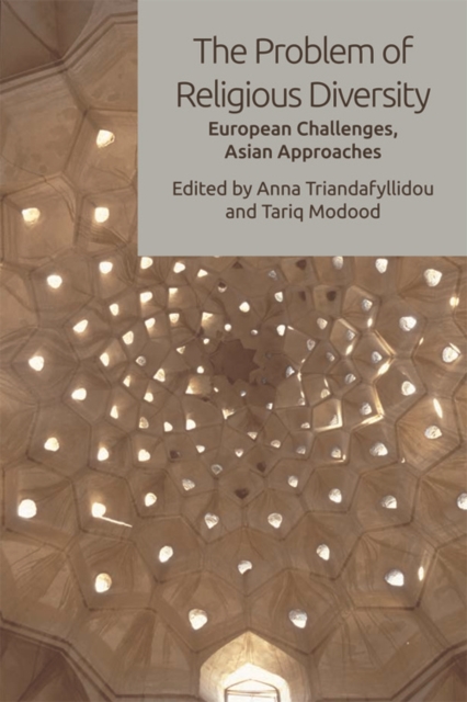 The Problem of Religious Diversity : European Challenges, Asian Approaches, Paperback / softback Book