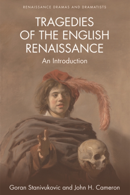 Tragedies of the English Renaissance : An Introduction, Paperback / softback Book