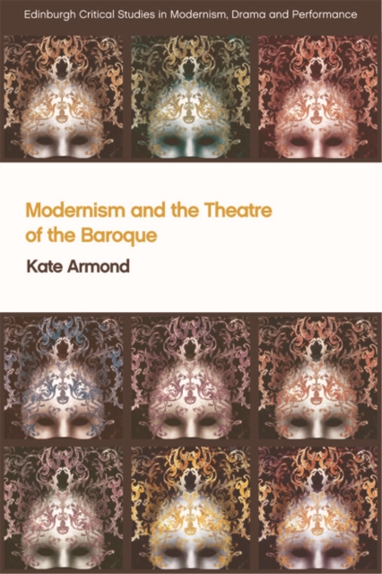 Modernism and the Theatre of the Baroque, Digital (delivered electronically) Book