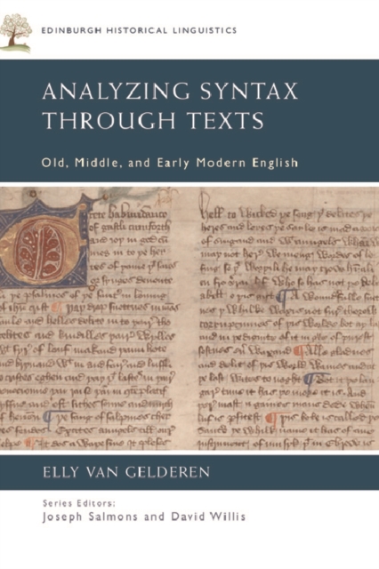 Analyzing Syntax Through Texts : Old, Middle, and Early Modern English, Paperback / softback Book