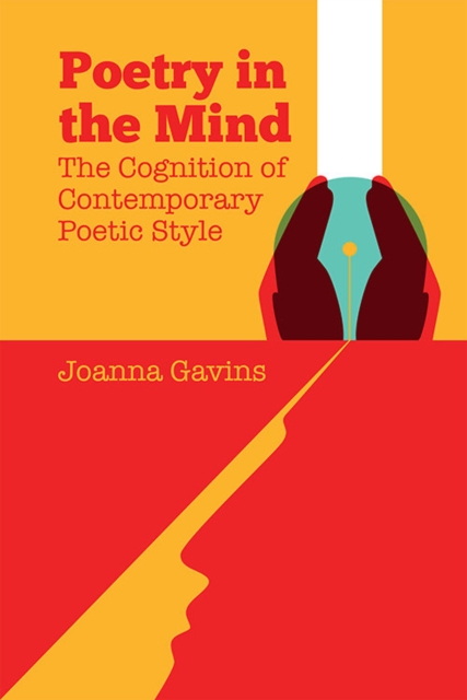 Poetry in the Mind : The Cognition of Contemporary Poetic Style, Hardback Book