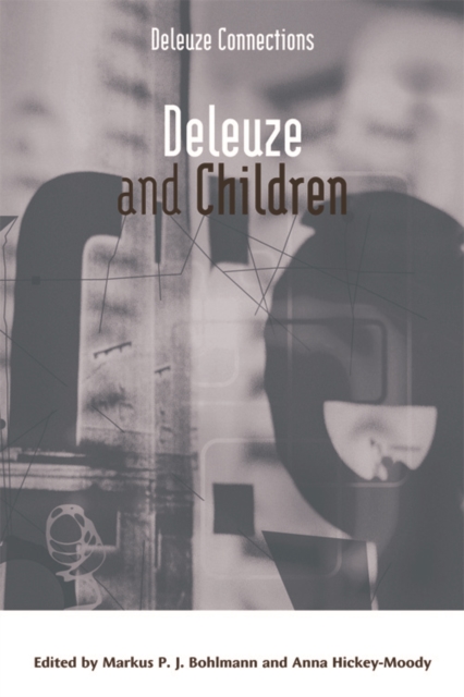 Deleuze and Children, Hardback Book