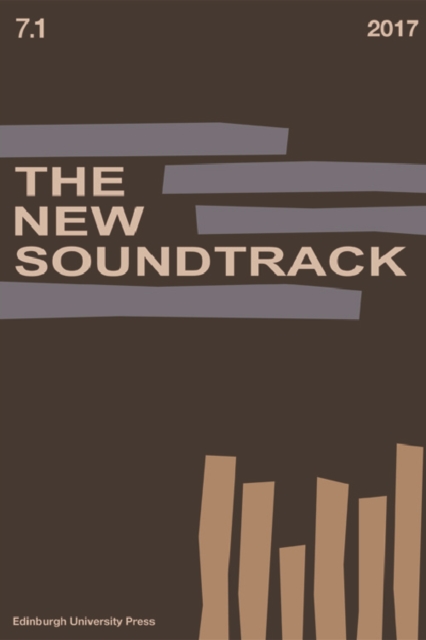 The New Soundtrack : Volume 7, Issue 1, Paperback / softback Book
