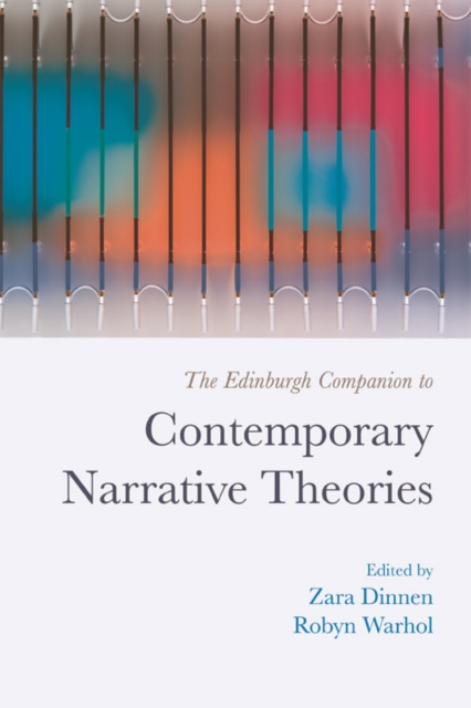 The Edinburgh Companion to Contemporary Narrative Theories, Hardback Book