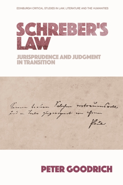 Schreber'S Law : Jurisprudence and Judgment in Transition, Paperback / softback Book