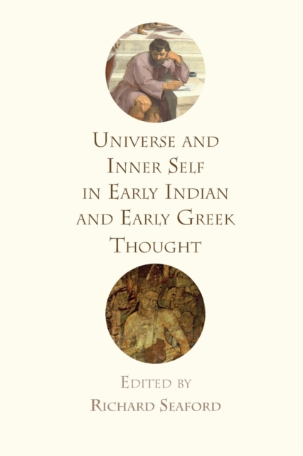 Universe and Inner Self in Early Indian and Early Greek Thought, Digital (delivered electronically) Book
