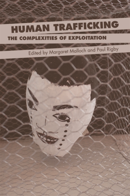 Human Trafficking : The Complexities of Exploitation, Digital (delivered electronically) Book