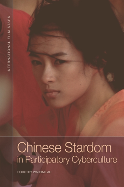 Chinese Stardom in Participatory Cyberculture, EPUB eBook