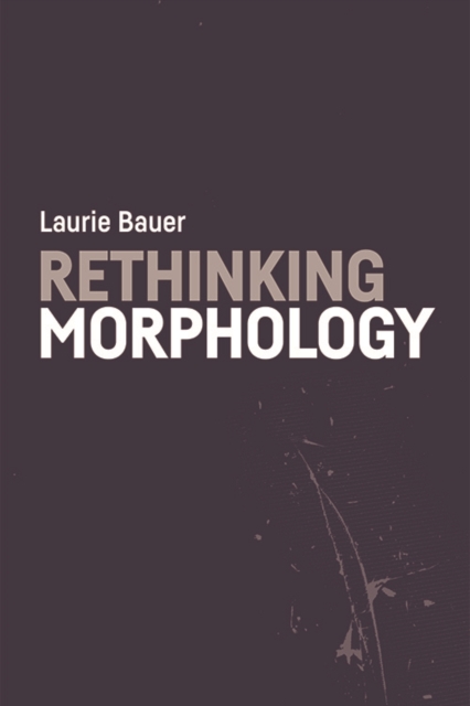 Rethinking Morphology, Hardback Book