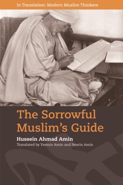 The Sorrowful Muslim's Guide, Hardback Book