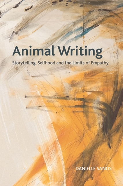 Animals, Plants, Things : Nonhuman Storytelling Between Philosophy and Literature, Hardback Book