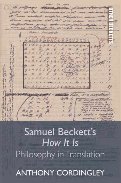 Samuel Beckett's How it is : Philosophy in Translation, Hardback Book