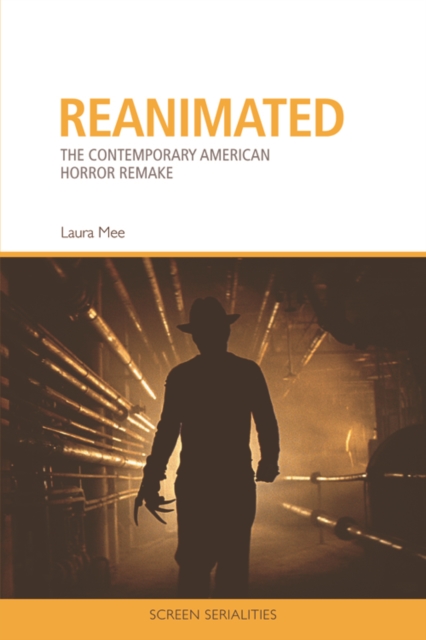 Reanimated : The Contemporary American Horror Remake, Paperback / softback Book