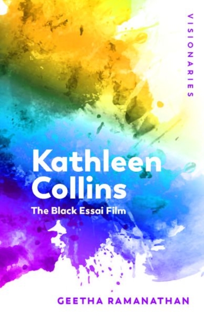 Kathleen Collins : The Black Essai Film, Paperback / softback Book