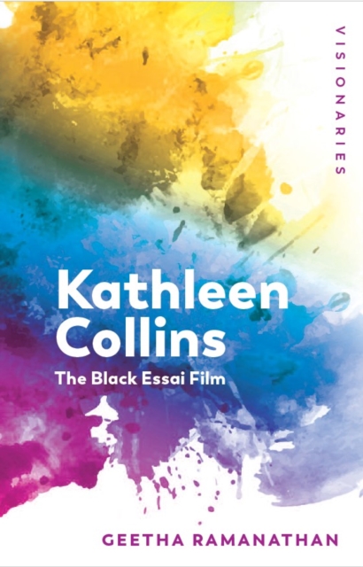 Kathleen Collins : The Black Essai Film, EPUB eBook