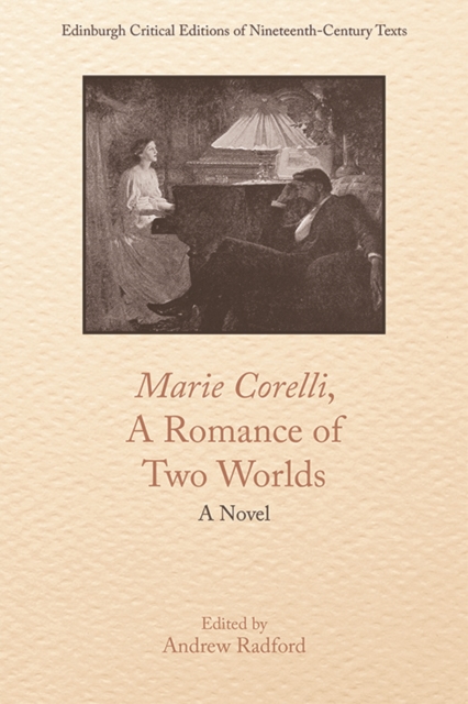 Marie Corelli, A Romance of Two Worlds : A Novel, EPUB eBook