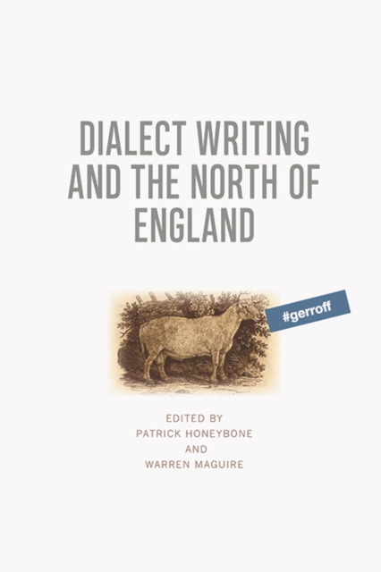 Dialect Writing and the North of England, EPUB eBook