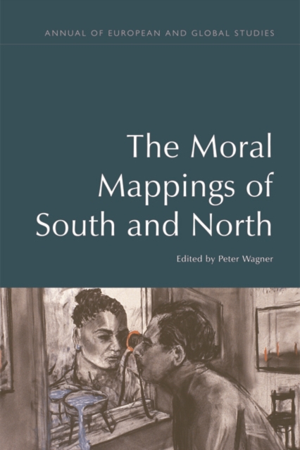 The Moral Mappings of South and North, Paperback / softback Book