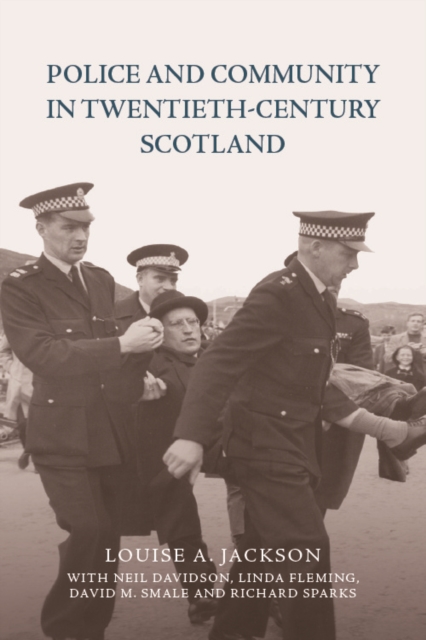 Police and Community in Twentieth-Century Scotland, EPUB eBook