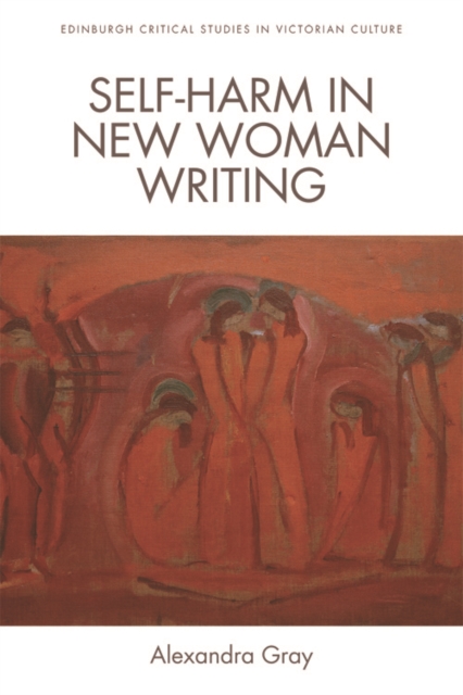 Self-Harm in New Woman Writing, Paperback / softback Book