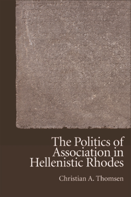 The Politics of Association in Hellenistic Rhodes, EPUB eBook