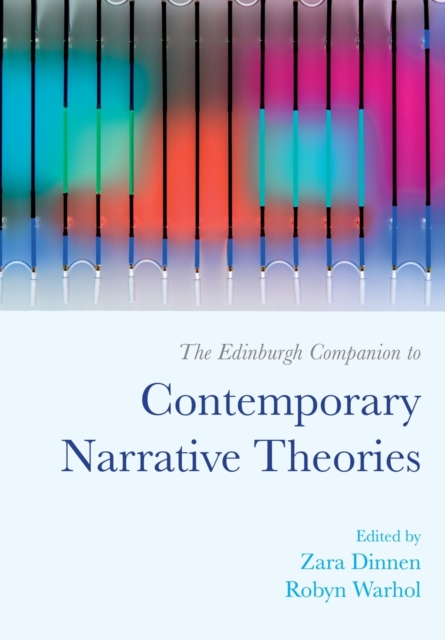 The Edinburgh Companion to Contemporary Narrative Theories, Paperback / softback Book