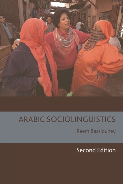 Arabic Sociolinguistics : Second Edition, Hardback Book