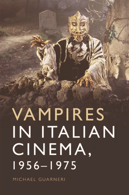 Vampires in Italian Cinema, 1956-1975, Hardback Book