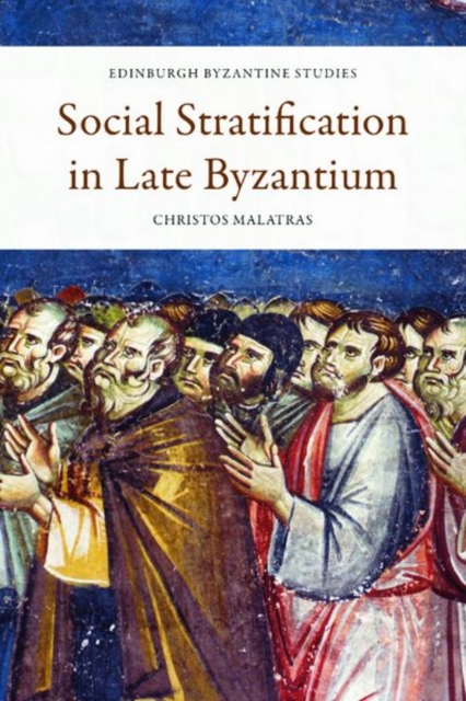 Social Stratification in Late Byzantium, Hardback Book