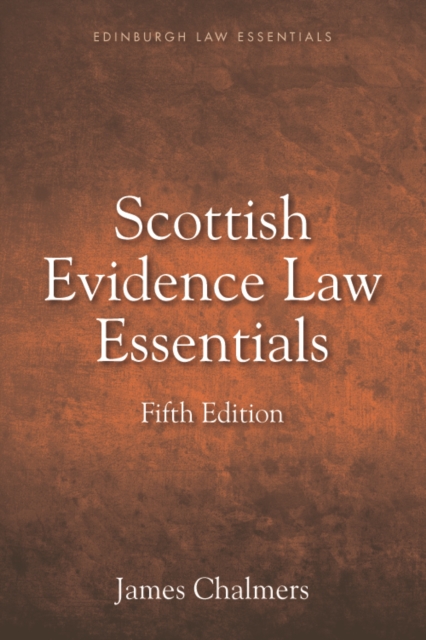 Scottish Evidence Law Essentials, PDF eBook