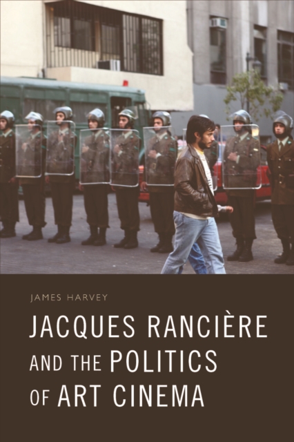 Jacques Ranciere and the Politics of Art Cinema, Paperback / softback Book