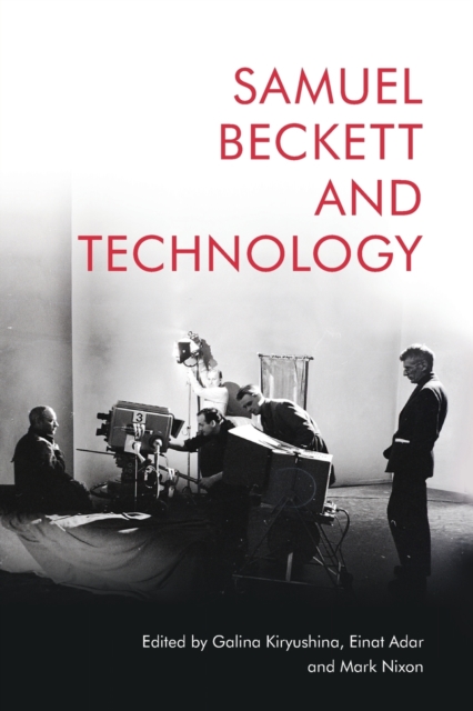 Samuel Beckett and Technology, Paperback / softback Book