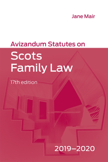Avizandum Statutes on Scots Family Law : 2019-2020, Paperback / softback Book