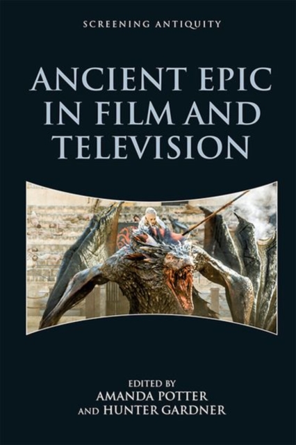 Ancient Epic in Film and Television, Hardback Book