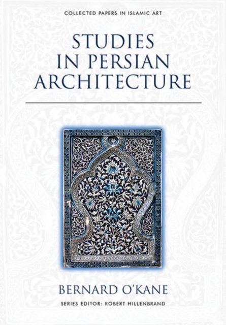Studies in Persian Architecture, Hardback Book