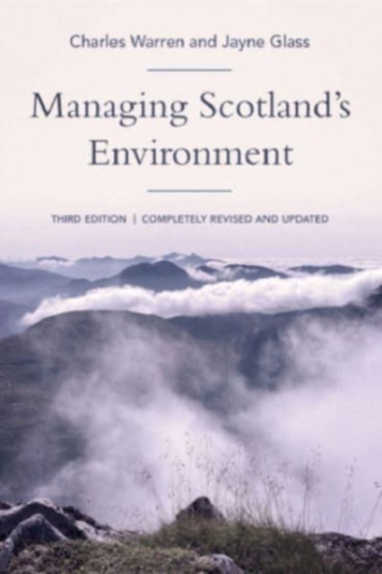 Managing Scotland's Environment, Hardback Book